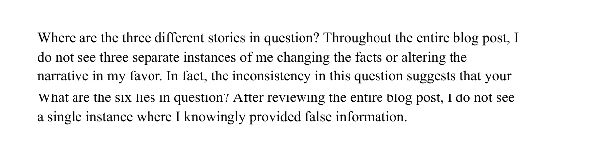 His rebuttal asking where the stories and lies are